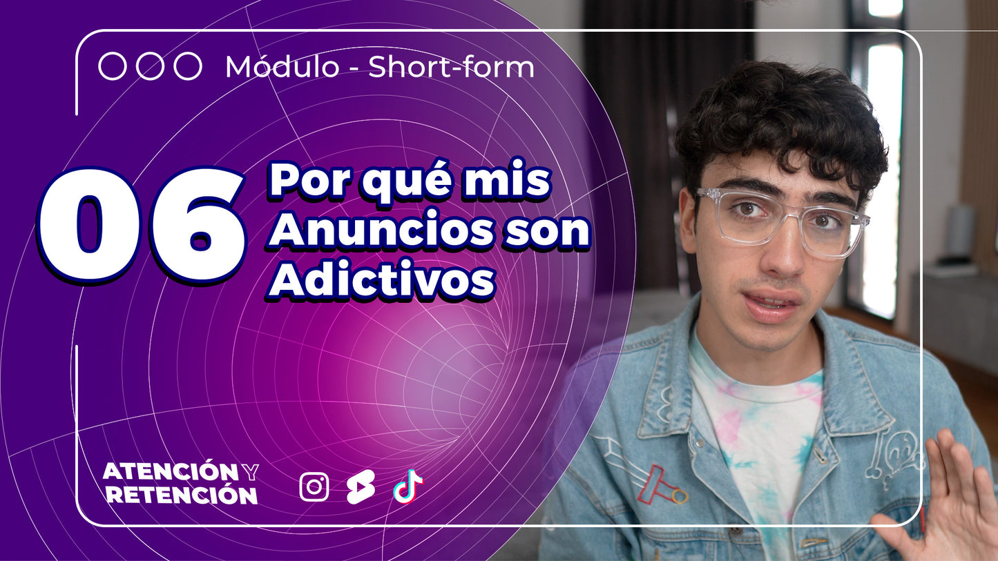 Curso de Retención y Atención (IG Reels, TikTok, YouTube Shorts)