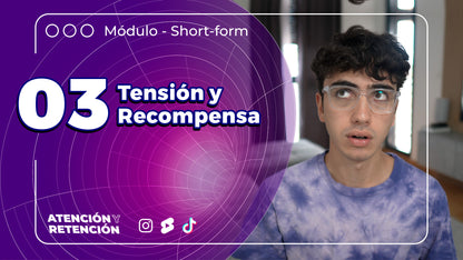 Curso de Retención y Atención (IG Reels, TikTok, YouTube Shorts)